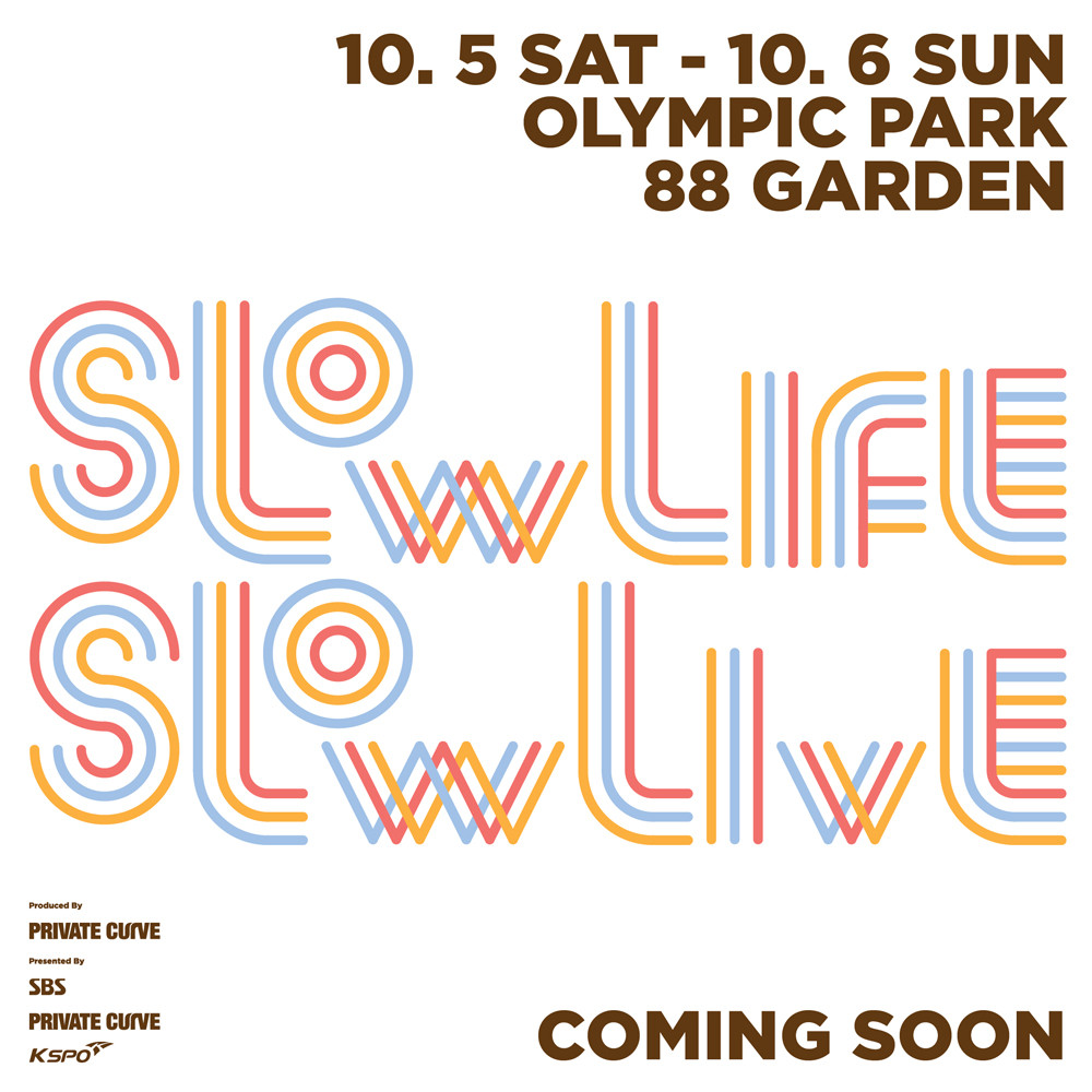 [SLSL2019] SLOW LIFE SLOW LIVE 2019 COMING SOON